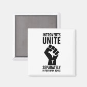 Introverts verenigen zich apart in uw eigen woning magneet (Voorkant / Achterkant)