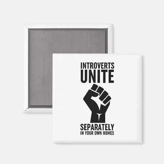 Introverts verenigen zich apart in uw eigen woning magneet (Voorkant / Achterkant)