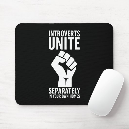 Introverts verenigen zich apart in uw eigen woning muismat (Met muis)