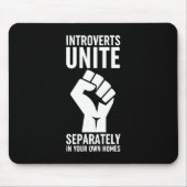 Introverts verenigen zich apart in uw eigen woning muismat (Voorkant)