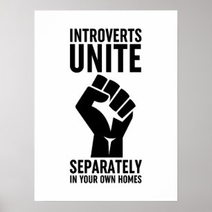 Introverts verenigen zich apart in uw eigen woning poster