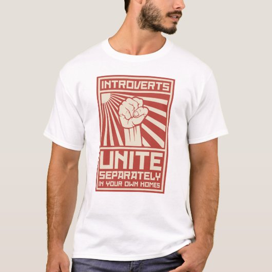 Introverts verenigen zich apart in uw eigen woning t-shirt (Voorkant)