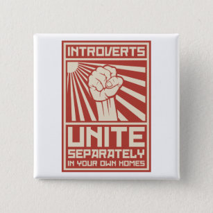 Introverts verenigen zich apart in uw eigen woning vierkante button 5,1 cm