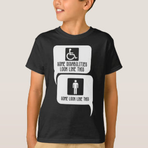 Invaliditeit BiPolar Autisme Bewustheid Sommige li T-shirt