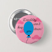 Invaliditeit houdt je niet naar beneden!: Button (Voorkant /achterkant)