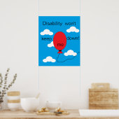 Invaliditeit houdt me niet in de steek! Poster (Keuken)