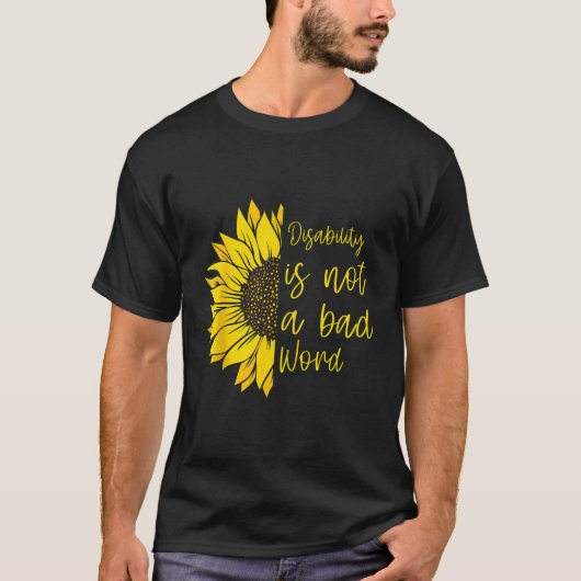 Invaliditeit is geen slecht woord invaliditeit maa t-shirt (Voorkant)