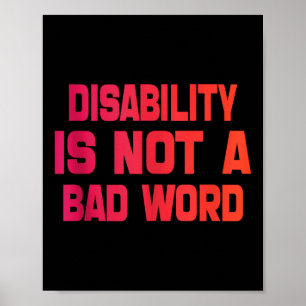 Invaliditeit is geen slecht woord tijd als gevolg poster