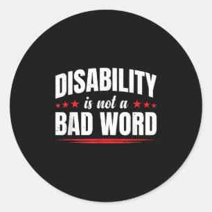Invaliditeit is geen slecht woord voor ondersteuni ronde sticker