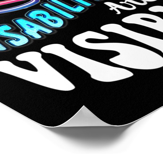 Invaliditeit shirt Niet alle handicaps zijn zichtb Poster (Hoek)