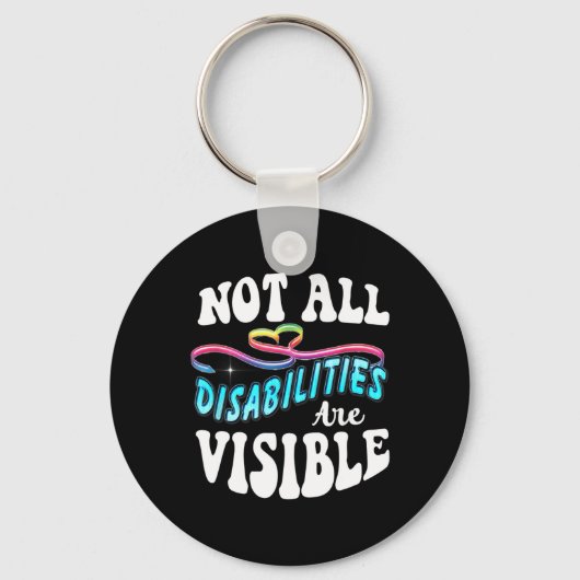 Invaliditeit shirt Niet alle handicaps zijn zichtb Sleutelhanger (Voorkant)