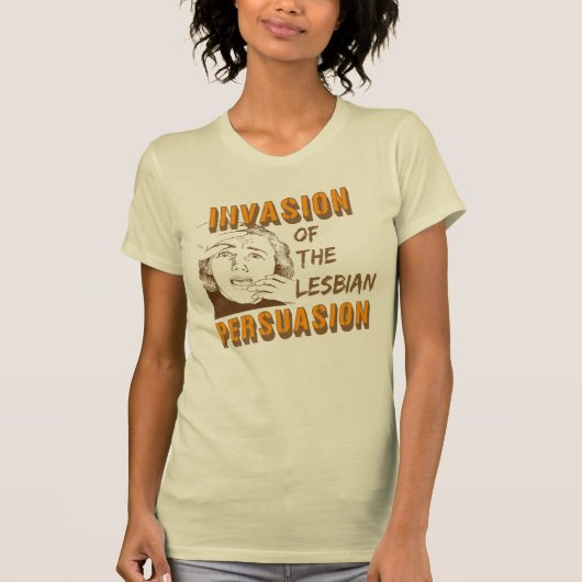 Invasie van de Lesbische Overtuiging T-shirt (Voorkant)
