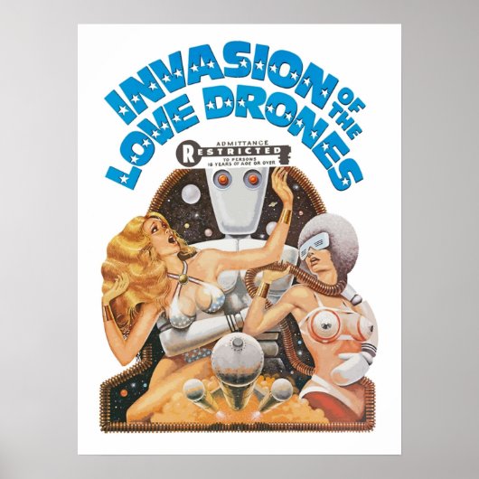 Invasion of the Love Drones Poster (Voorkant)