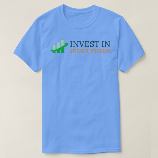 Invest in Index Funds Finance T-shirt (Design voorkant)