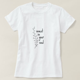 Investeer in je Soul Fun Happy Gekke Sarcastic Gif T-shirt