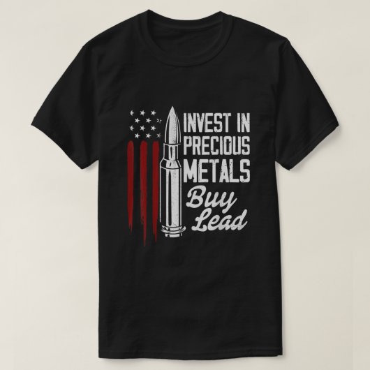 Investeer in Precious Metals Pistool Rights Bullet T-shirt (Design voorkant)