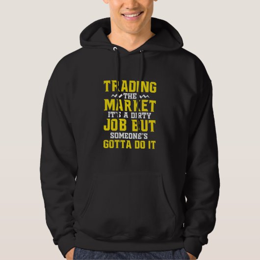 Investeerder handelde de markt hoodie (Voorkant)