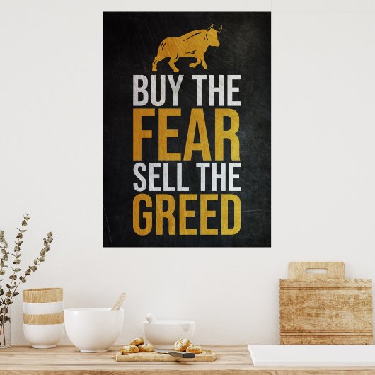 Investeerder koopt angst Verkoop grove handelaar Poster (Keuken)