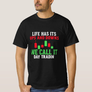 Investeerder We noemen het IT Day Trading T-shirt