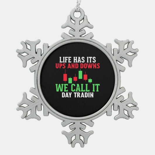 Investeerder We noemen het IT Day Trading Tin Sneeuwvlok Ornament (Voorkant)