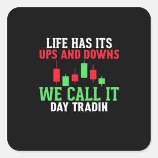 Investeerder We noemen het IT Day Trading Vierkante Sticker