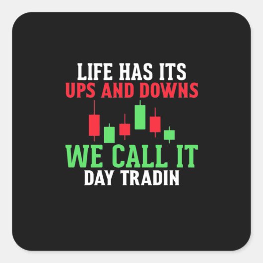 Investeerder We noemen het IT Day Trading Vierkante Sticker (Voorkant)