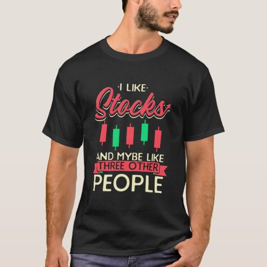Investor I Like Stocks T-shirt (Voorkant)