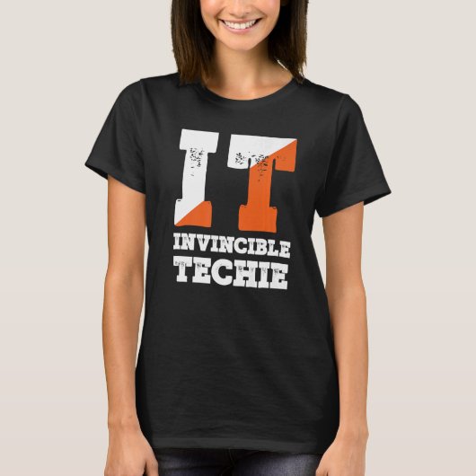 Invincible Techie Computer Programmer Tech Savy T-shirt (Voorkant)