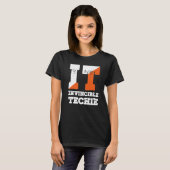 Invincible Techie Computer Programmer Tech Savy T-shirt (Voorkant volledig)