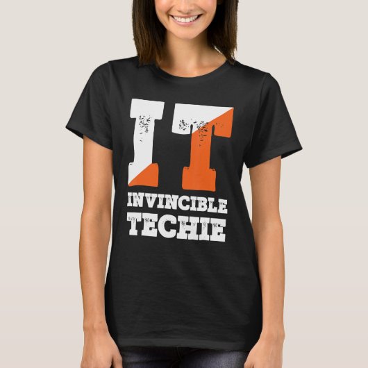 Invincible Techie Computer Programmer Tech Savy T-shirt (Voorkant)