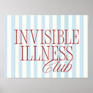 'Invisible Illness Club' Chronic Illness Poster