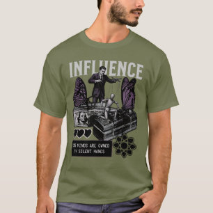 Invloed – Stille Controle Mind Manipulatie T-shirt