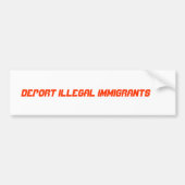 INVOER VAN ILLEGALE IMMIGRANTEN BUMPERSTICKER (Voorkant)