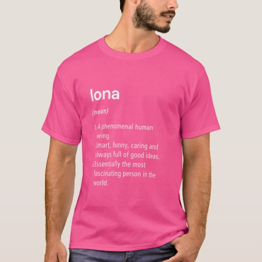 Iona Name Definition Funny Dictionary T-shirt (Voorkant)
