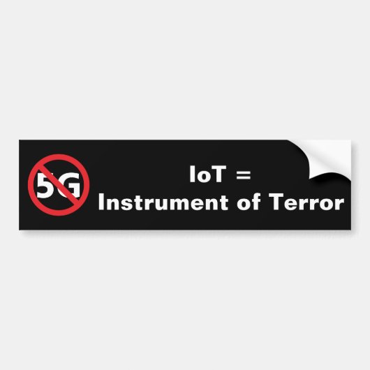 IoT = instrument van de bumpersticker voor terreur (Voorkant)
