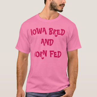 Iowa Bred T-shirt