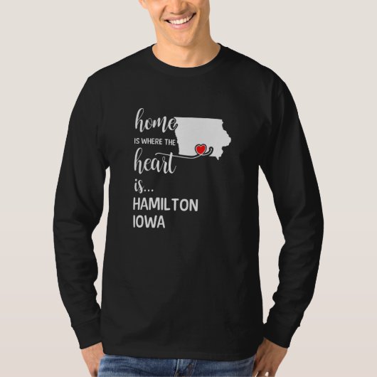 Iowa Home is waar het hart ligt in Hamilton County T-shirt (Voorkant)