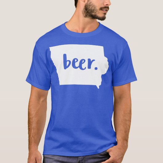 Iowa Local Beer Drinker Shirt Drink IA Craft (Voorkant)