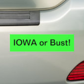 IOWA of Bust! Bumpersticker (Op auto)