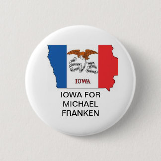 IOWA voor MICHAEL FRANKEN SENATE Button