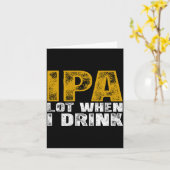 Ipa Lot Wanneer Bier Drinken Ontwerp Kaart (Gele Bloem)