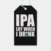 IPA Lot Wanneer ik Beer St Patricks Day 2020 Drink Cadeaulabel (Voorkant)