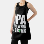 IPA Lot Wanneer ik Beer St Patricks Day 2020 Drink Schort (Insitu)