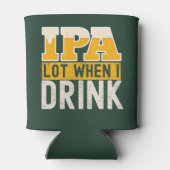 IPA mucho cuando bebo cerveza divertida  Blikjeskoeler (Achterkant)