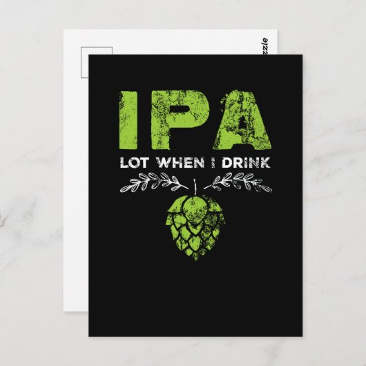IPA-partij wanneer ik Craft Beer Drink Briefkaart (Voorkant / Achterkant)