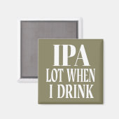 IPA-partij wanneer ik Drink Magneet (Voorkant / Achterkant)