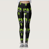 IPA veel als ik schimmelige bierdrankjes Drink Leggings (Voorkant)
