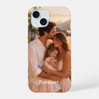 iPhone 15 Hoesje: Forever Familie Foto Geschenk op Case