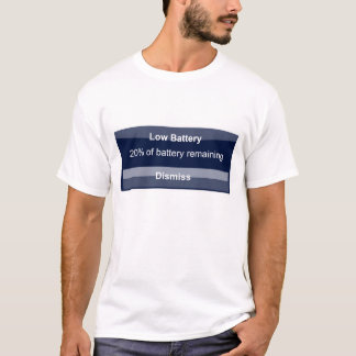 Iphone Battery Low T-shirt