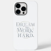 iPhone Case - Droom groot, werk hard (Achterkant)